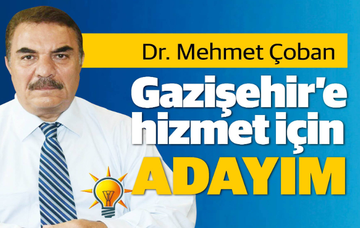 Gazişehir’e hizmet için adayım